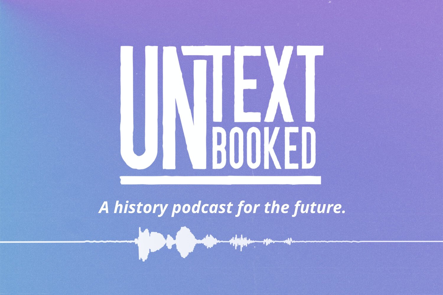 Listen to "UnTextbooked"