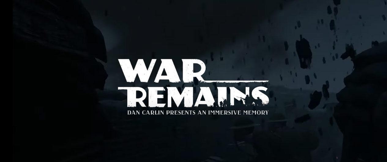 War Remains, A Virtual Reality Experience