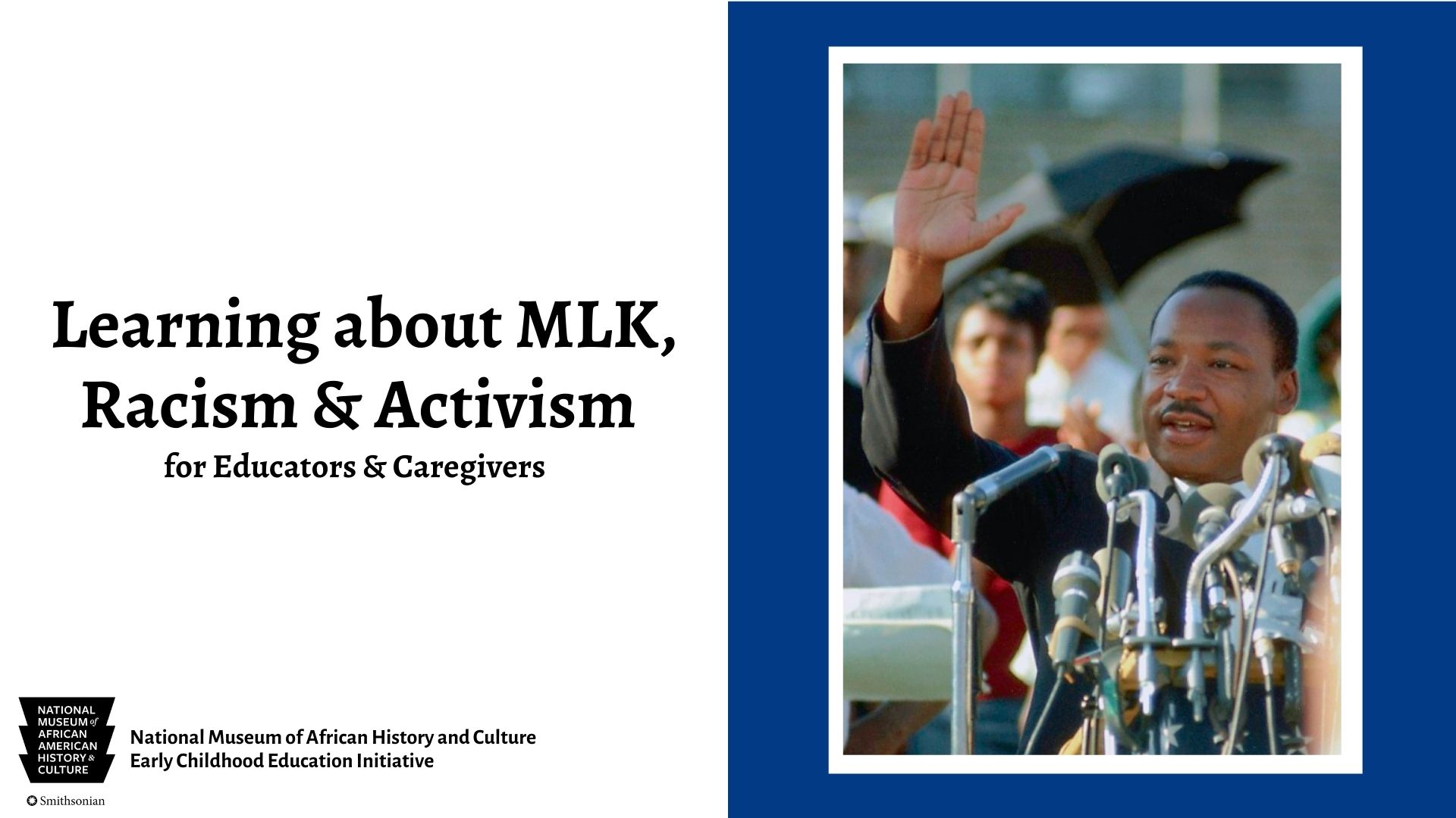 Learning about MLK, Racism, and Activism (for Educators and Caregivers)